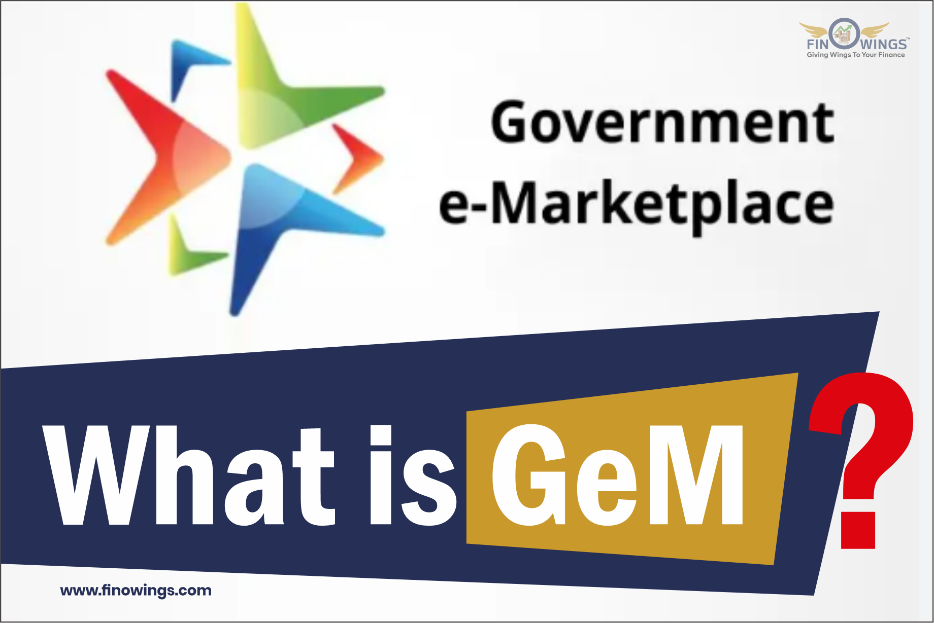 GeM: Smart Portal to Sell Goods & Service Direct Govt. Officials